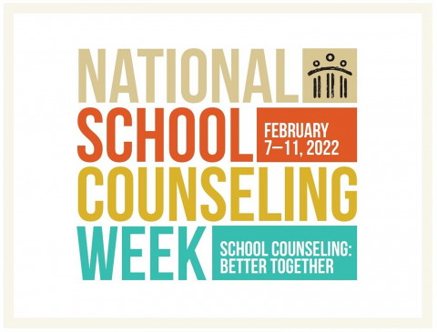 National School Counseling Week February 7-11, 2022